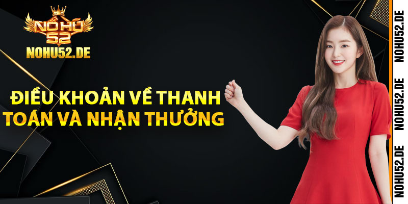 Điều khoản về thanh toán và nhận thưởng